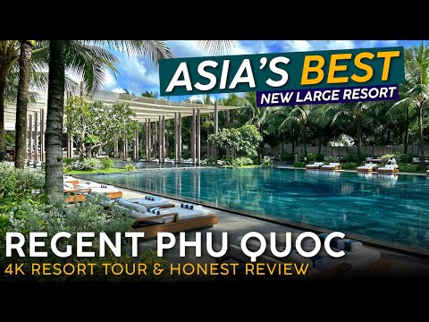 THE REGENT Phu Quoc, Vietnam 🇻🇳【4K Resort Tour &amp; Review】Absolutely SUBLIME!