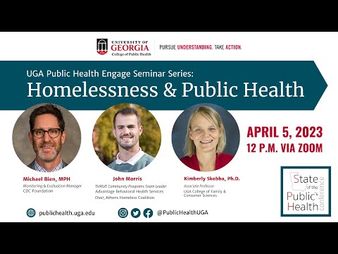 UGA Public Health Engage Seminar Series: Homelessness &amp; Public Health