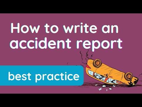 How to write an ✅ accident report - with example