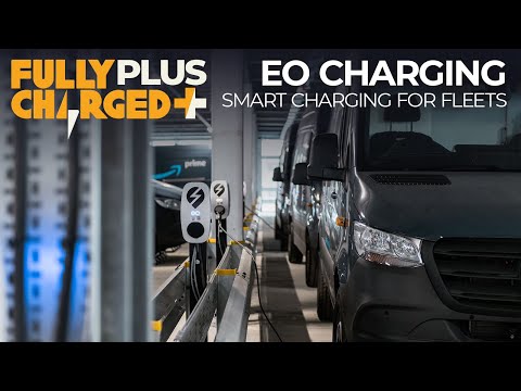 Smart Charging for Fleets - EO CHARGING | Subscribe to Fully Charged PLUS