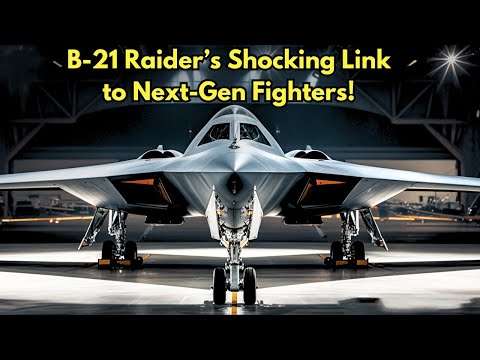 The B-21 Raider’s UNEXPECTED Role in the 6th Generation Fighter Jet Program!