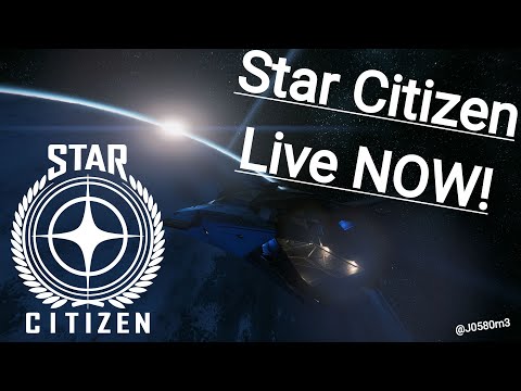 Star Citizen &amp; Chill (3.17.5) #1