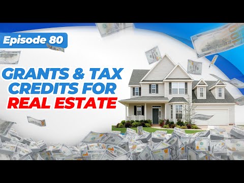 How To Get Millions in Grants &amp; Tax Credits For Real Estate Development in 2023 | Rants and Gems #80