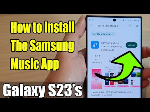 Galaxy S23&#039;s: How to Install The Samsung Music App