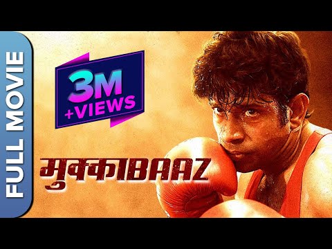 Mukkabaaz Full Movie | Vineet Kumar Singh, Zoya Hussain, Jimmy Shergill, Ravi Kishan