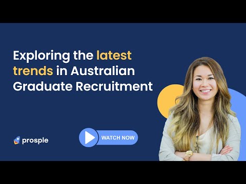 Exploring the latest trends in Australian Graduate Recruitment