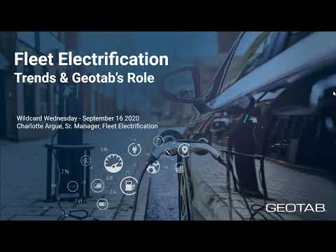 Fleet Electrification: Trends &amp; Geotab&#039;s Role