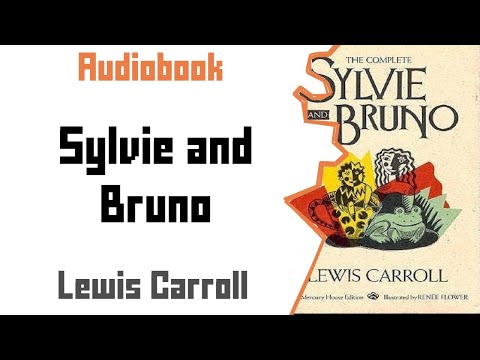 Sylvie and Bruno | Children&#039;s Literature | Fantasy | Audiobook