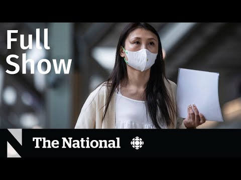 CBC News: The National | Calls to mask up, Bank of Canada governor, Victoria Cross