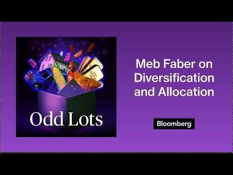 Meb Faber on the Big Bear Market in Diversification and Tactical Allocation | Odd Lots