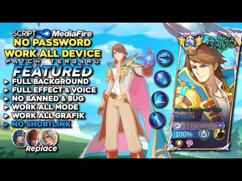 Script Skin Xavier Beyond the Clouds Xavier No Password | Full Effect &amp; Voice - Patch Terbaru 2025