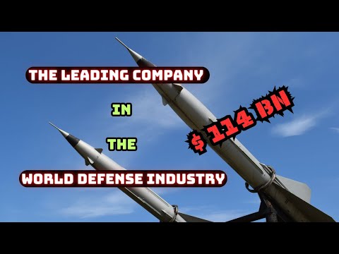 Lockheed Martin: Leading Company in the World Defense Industry