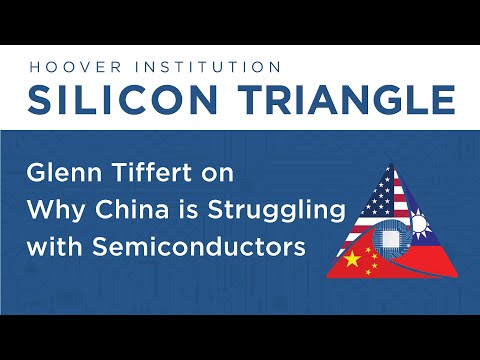 Glenn Tiffert on Why China Struggles to Produce Advanced Semiconductors