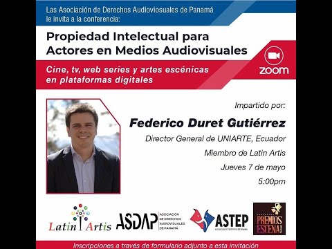 Conferencia: Propiedad Intelectual para Actores en medios Audiovisuales / Parte I