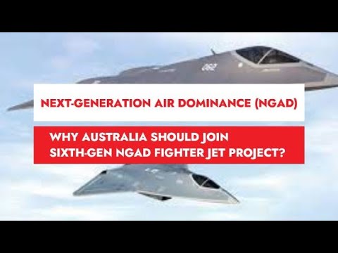 HERE&#039;S WHY #AUSTRALIA SHOULD JOIN AMERICA&#039;S #NGAD FIGHTER JETS PROJECT #AUSAIRFORCE #F35