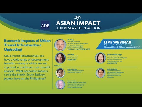 Asian Impact Webinar 58: Economic Impacts of Urban Transit Infrastructure Upgrading