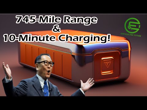 Revolutionizing Electric Vehicles: Toyota&#039;s 10-Minute Charging 745-Mile Battery