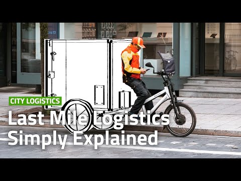 What is last mile logistics? | URBAN MOBILITY SIMPLY EXPLAINED