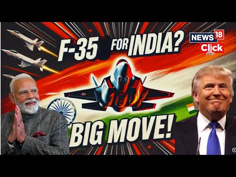 F-35 for India? Trump’s Mega Defence Push Can Change Asia&#039;s Power Dynamics | English News | News18