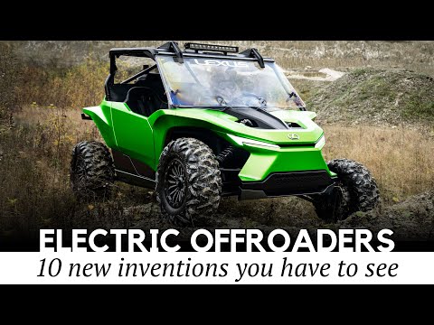 10 All-New Electric Side-by-Sides, Bikes and Other Inventions for Off-roading