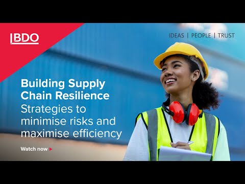 Building Supply Chain Resilience Webinar: Strategies to minimise risks and maximise efficiency