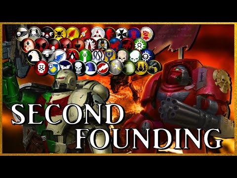 THE SECOND FOUNDING - Astartes Reborn | Warhammer 40k Lore