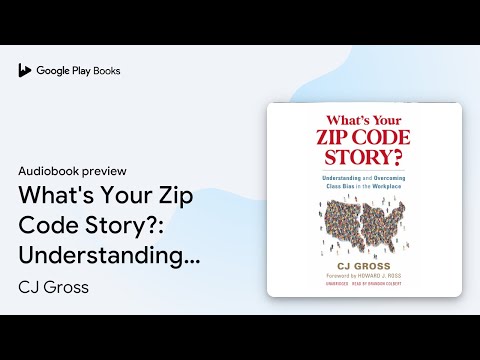 What&#039;s Your Zip Code Story?: Understanding and… by CJ Gross · Audiobook preview