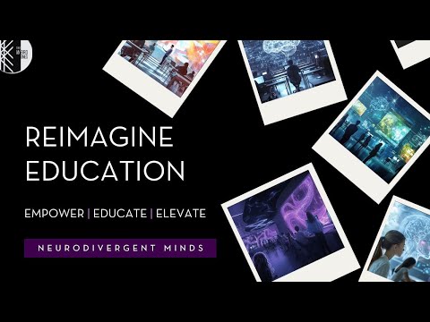 Revolutionizing Education: Building a System for Neurodivergent Minds