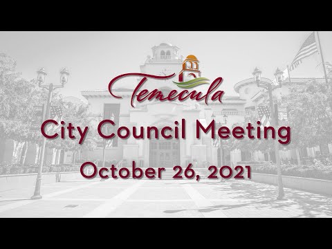 Temecula City Council Meeting - October 26, 2021