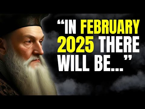 What Nostradamus Predicts For 2025 SHOCKS Everyone!