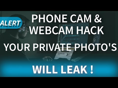 SmartPhone Camera &amp; Webcam Hack - Your Private Photos Will LEAK online