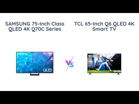 📺 Samsung Q70C vs TCL Q6: Which 4K QLED TV is Better? 🤔